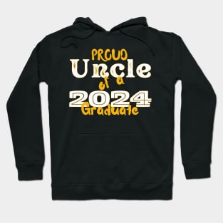 Proud Uncle Of A 2024 Graduate Hoodie